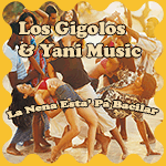 Los Gigolos & Yani Music - La Nena Esta Pa' Bacilar